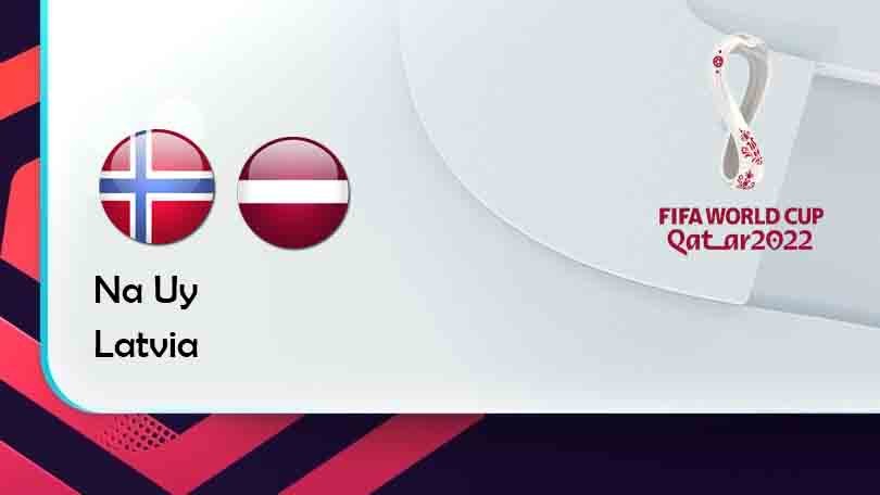ONE88 Na Uy vs Latvia – Tip bóng đá miễn phí hôm nay 00h00 – 14/11/2021 – Vòng loại World Cup 2022