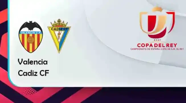 ONE88 Valencia vs Cadiz CF – Tip bóng đá miễn phí hôm nay 03h00 – 03/02/2022 – Cúp Nhà vua Tây Ban Nha