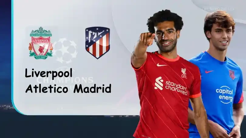 ONE88 Liverpool vs Atletico Madrid – Soi kèo nhà cái bóng đá – 03h00 04/11/2021 – UEFA Champions League