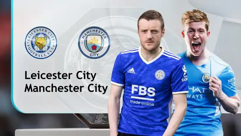 ONE88 Leicester vs Manchester City – Soi kèo nhà cái bóng đá – 23h00 07/08/2021 – Siêu cúp Anh