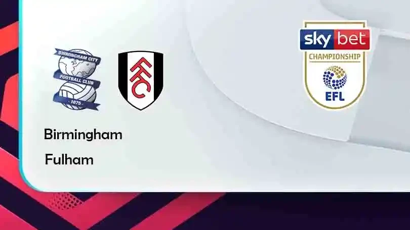 ONE88 Birmingham vs Fulham – Tip bóng đá miễn phí hôm nay 01h45 – 16/09/2021 – Hạng Nhất Anh