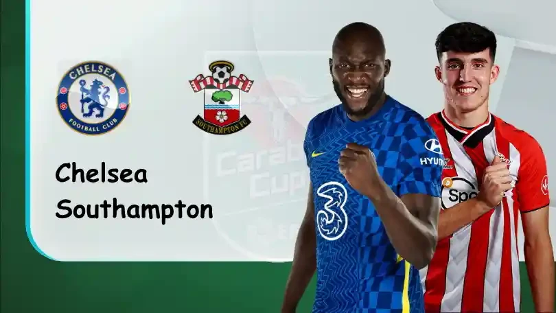 ONE88 Chelsea vs Southampton – Soi kèo nhà cái bóng đá – 01h45 27/10/2021 – EFL Cup