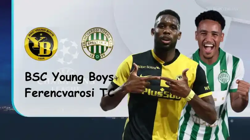 ONE88 BSC Young Boys vs Ferencvarosi TC – Soi kèo nhà cái bóng đá – 02h00 19/08/2021 – UEFA Champions League