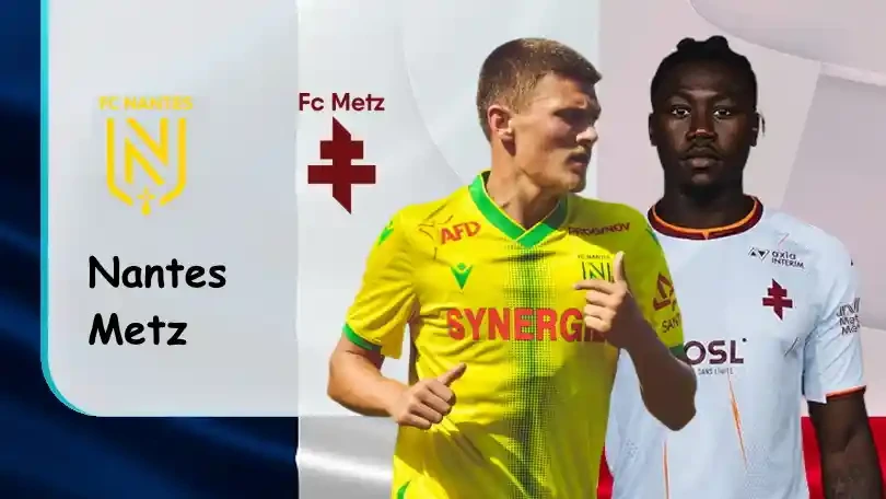 ONE88 Nantes vs Metz – Soi kèo nhà cái bóng đá – 20h00 15/08/2021 – VĐQG Pháp