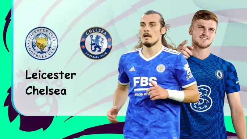 ONE88 Leicester vs Chelsea – Soi kèo nhà cái bóng đá – 19h30 20/11/2021 – Ngoại hạng Anh