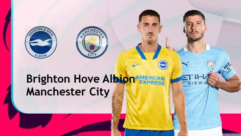 ONE88 Brighton vs Manchester City – Nhận định kèo bóng đá 01h00 19/05/2021 – Ngoại hạng Anh
