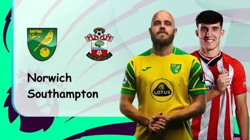 ONE88 Norwich vs Southampton – Nhận định kèo bóng đá 22h00 20/11/2021 – Ngoại hạng Anh