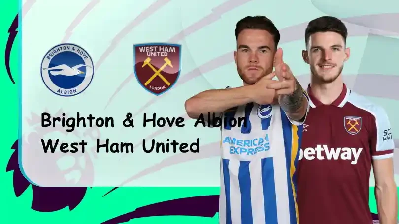 ONE88 Brighton vs West Ham – Tip bóng đá miễn phí hôm nay – 22h00 – 22/05/2022 – Ngoại hạng Anh