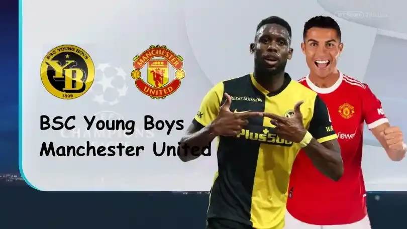 ONE88 BSC Young Boys vs Manchester United – Soi kèo nhà cái bóng đá – 23h45 14/09/2021 – UEFA Champions League