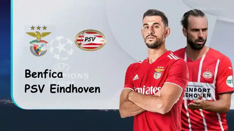 ONE88 Benfica vs PSV Eindhoven – Soi kèo nhà cái bóng đá – 02h00 19/08/2021 – UEFA Champions League