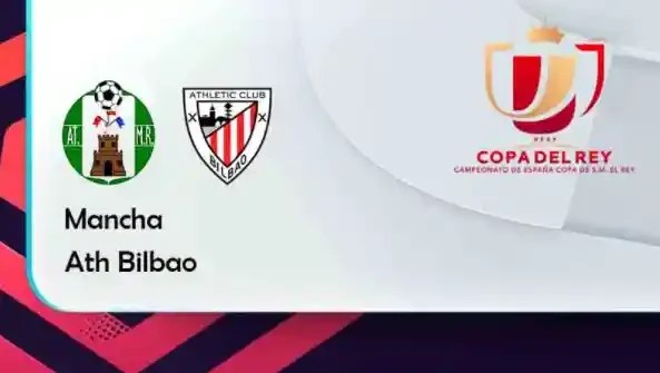 ONE88 Mancha vs Ath Bilbao – Tip bóng đá miễn phí hôm nay 02h00 – 07/01/2022 – Cúp Nhà vua Tây Ban Nha
