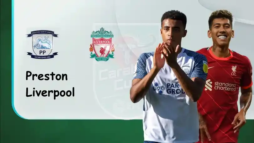 ONE88 Preston vs Liverpool – Nhận định kèo bóng đá 01h45 28/10/2021 – EFL Cup