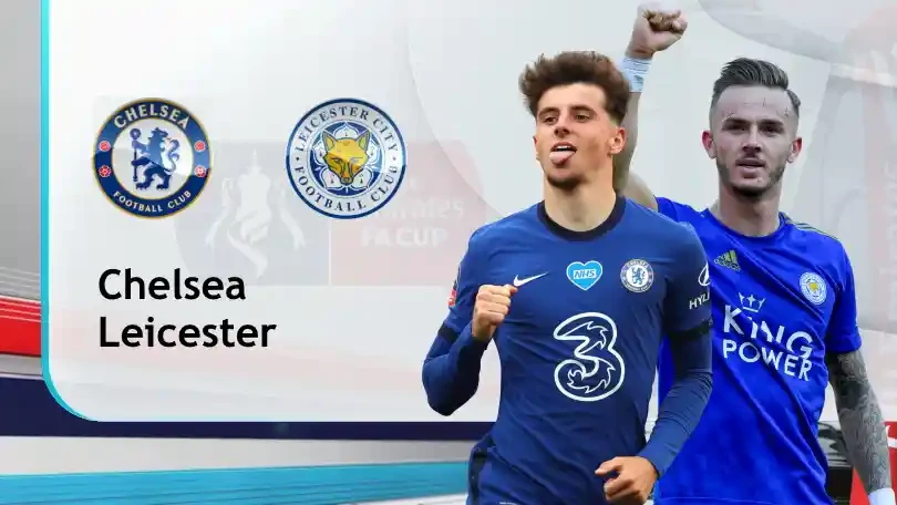 ONE88 Chelsea vs Leicester – Soi kèo nhà cái bóng đá – 23h15 15/05/2021 – FA Cup