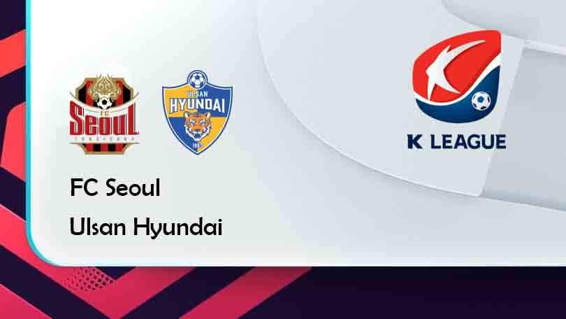 ONE88 FC Seoul vs Ulsan Hyundai – Tip bóng đá miễn phí hôm nay 18h00 – 31/07/2021 – VĐQG Hàn Quốc.
