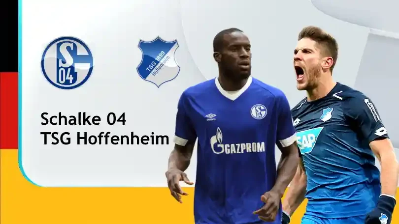 ONE88 Soi kèo bóng đá Schalke 04 vs TSG Hoffenheim – 21h30 – 09/01/2021 – VĐQG Đức: Hoàng đế sa cơ