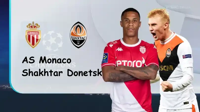ONE88 Monaco vs Shakhtar Donetsk – Soi kèo nhà cái bóng đá – 02h00 18/08/2021 – UEFA Champions League