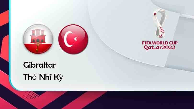 ONE88 Gibraltar vs Thổ Nhĩ Kỳ – Tip bóng đá miễn phí hôm nay 01h45 – 05/09/2021 – Vòng loại World Cup 2022