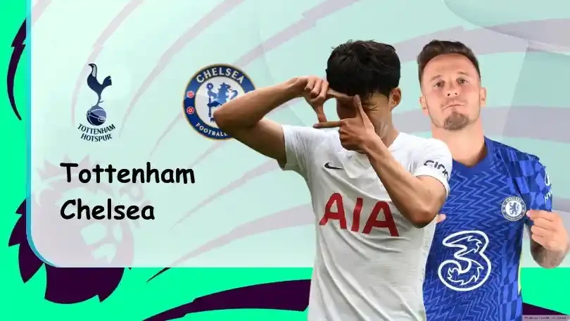 ONE88 Tottenham vs Chelsea – Nhận định kèo bóng đá 22h30 19/09/2021 – Ngoại hạng Anh