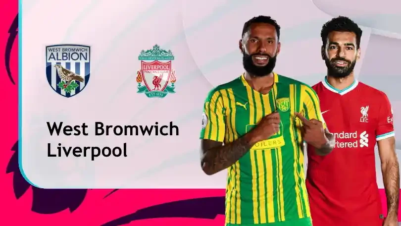 ONE88 West Brom vs Liverpool – Nhận định kèo bóng đá 22h30 16/05/2021 – Ngoại hạng Anh