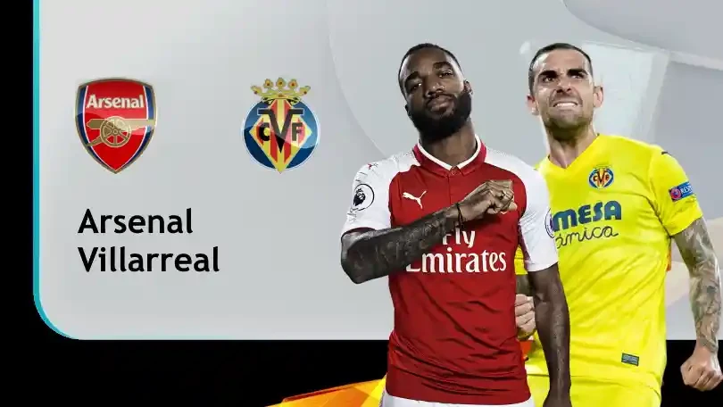 ONE88 Arsenal vs Villarreal – Nhận định kèo bóng đá 02h00 07/05/2021 – UEFA Europa League