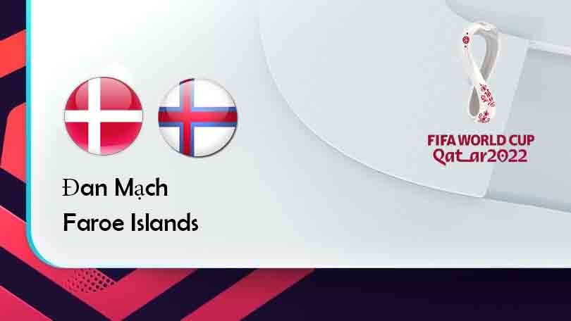 ONE88 Đan Mạch vs Faroe Islands – Tip bóng đá miễn phí hôm nay 02h45 – 13/11/2021 – Vòng loại World Cup 2022.