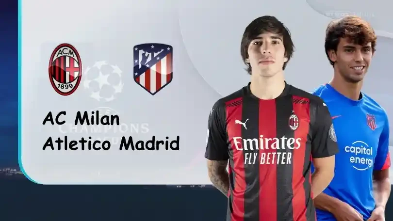 ONE88 AC Milan vs Atletico Madrid – Soi kèo nhà cái bóng đá – 02h00 29/09/2021 – UEFA Champions League