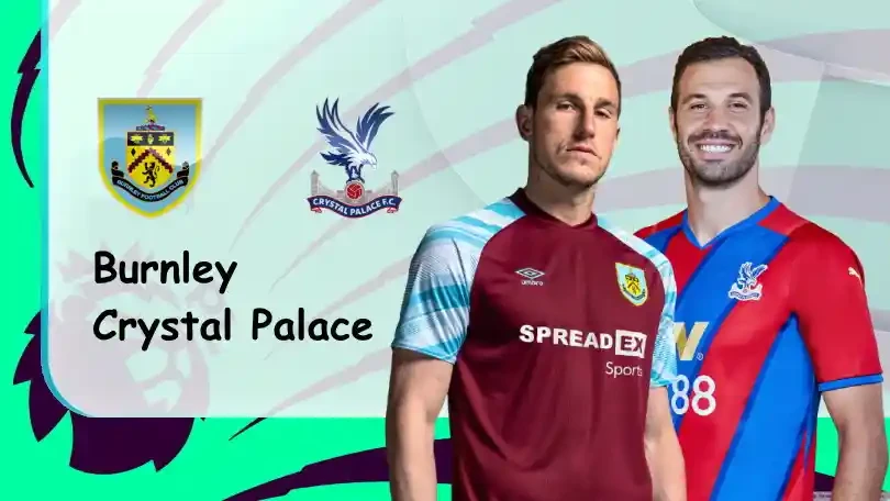 ONE88 Burnley vs Crystal Palace – Soi kèo nhà cái bóng đá – 22h00 20/11/2021 – Ngoại hạng Anh