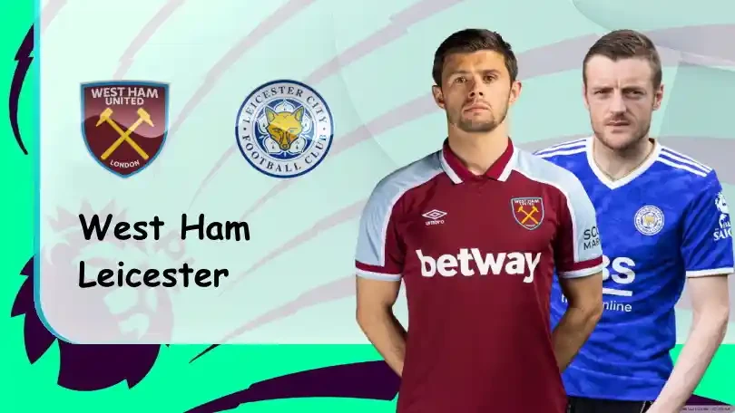 ONE88 West Ham vs Leicester – Soi kèo nhà cái bóng đá – 02h00 24/08/2021 – Ngoại hạng Anh