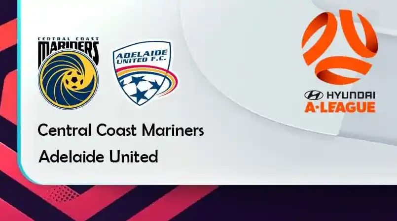 ONE88 Central Coast Mariners vs Adelaide United – Tip bóng đá miễn phí hôm nay 13h45 – 26/03/2022 – VĐQG Australia.
