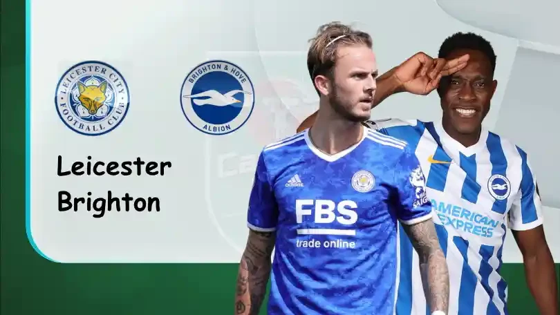 ONE88 Leicester vs Brighton – Nhận định kèo bóng đá 01h45 28/10/2021 – EFL Cup