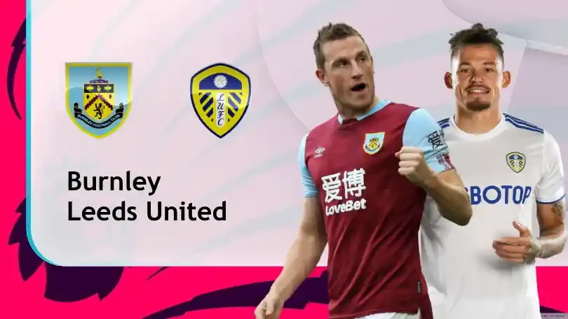 ONE88 Burnley vs Leeds – Soi kèo nhà cái bóng đá – 18h30 15/05/2021 – Ngoại hạng Anh