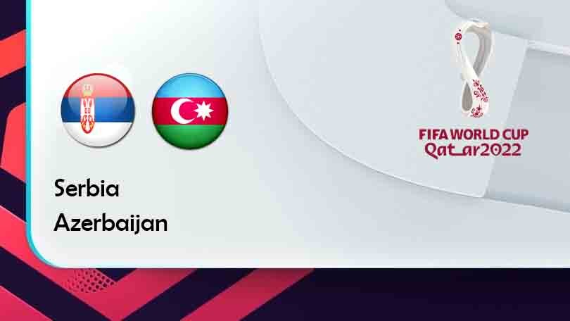 ONE88 Serbia vs Azerbaijan – Tip bóng đá miễn phí hôm nay 01h45 – 13/10/2021 – Vòng loại World Cup 2022